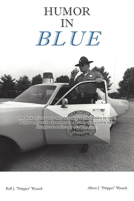 Humor in Blue by Pröpper Wysock, Rolf J.