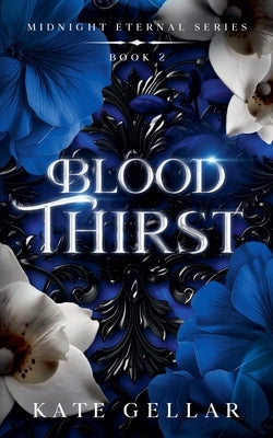 Blood Thirst by Gellar, Kate