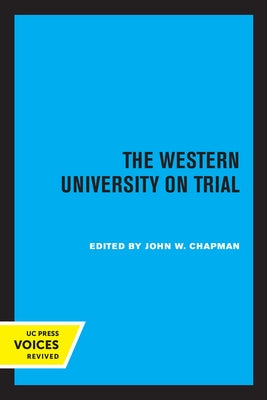 The Western University on Trial by Chapman, John W.