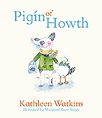 Pigin of Howth by Watkins, Kathleen