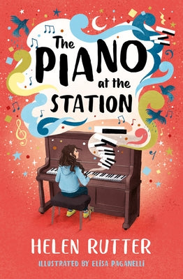 The Piano at the Station by Rutter, Helen