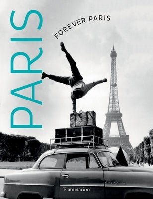 Forever Paris by Keystone Press Agency