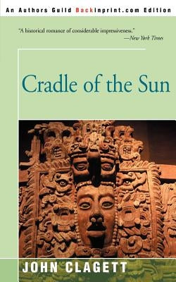Cradle of the Sun by Clagett, John