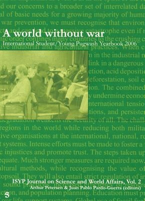 A World Without War by Petersen, Arthur