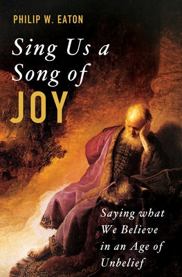 Sing Us a Song of Joy by Eaton, Philip W.