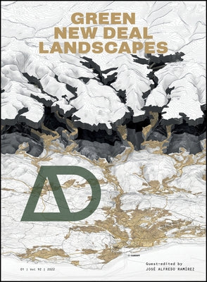 Green New Deal Landscapes by Ramirez, Jose a.