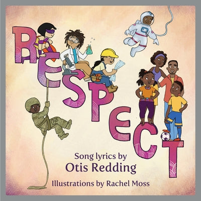 Respect: A Children's Picture Book by Redding, Otis