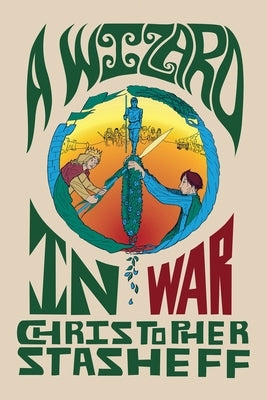 A Wizard in War by Stasheff, Christopher