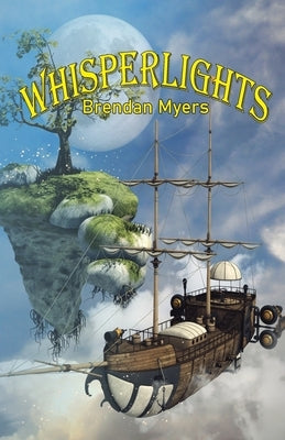 Whisperlights by Myers, Brendan
