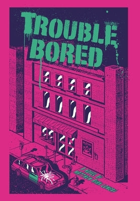 Trouble Bored by Lowery, Matthew Ryan