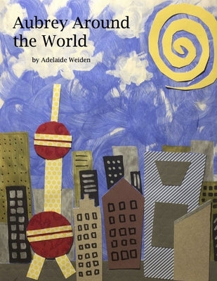 Aubrey Around the World by Weiden, Adelaide