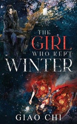 The Girl Who Kept Winter by Phan, Annie