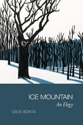 Ice Mountain: An Elegy by Adams, Elizabeth