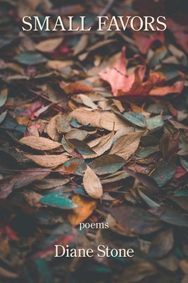 Small Favors by Stone, Diane