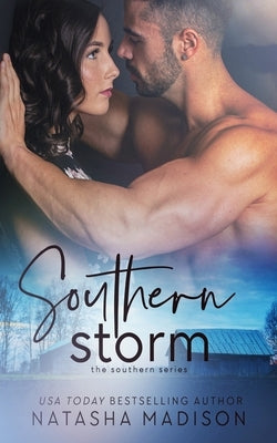 Southern Storm (the southern series) by Madison, Natasha