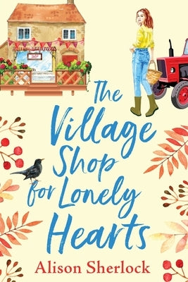 The Village Shop for Lonely Hearts by Sherlock, Alison
