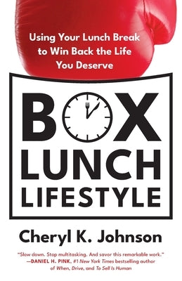 Box Lunch Lifestyle by Johnson, Cheryl K.