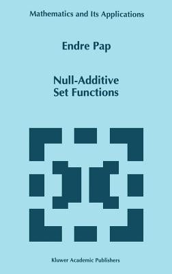 Null-Additive Set Functions by Pap, E.