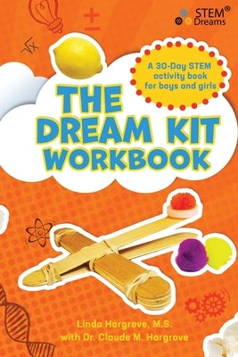 The Dream Kit Workbook by Hargrove, Linda Leigh