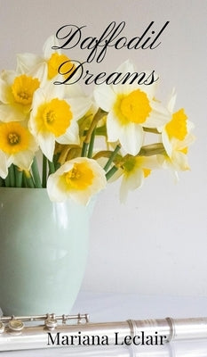 Daffodil Dreams by LeClair, Mariana
