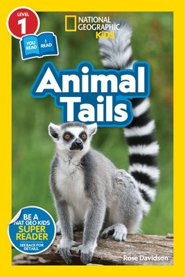 National Geographic Readers: Animal Tails (L1/Co-Reader) by Davidson, Rose