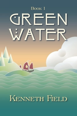 Green Water by Dunphy, Patrick A.