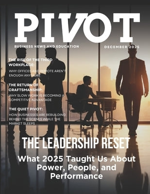The Leadership Reset: What 2025 Taught Us About Power, People, and Performance by Miller, Jason