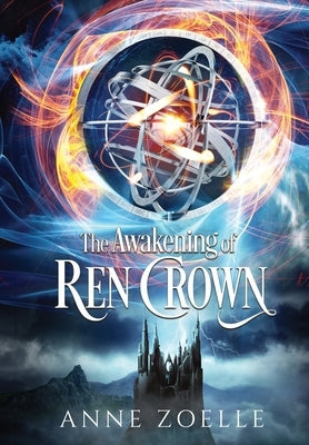 The Awakening of Ren Crown by Zoelle, Anne