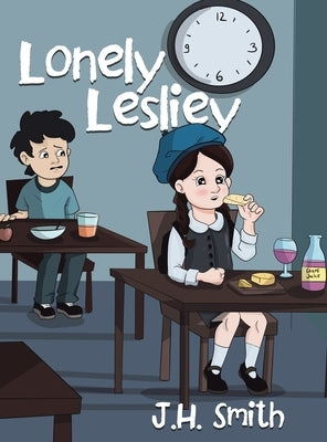Lonely Lesliey by Smith, J. H.