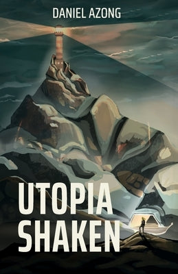 Utopia Shaken by Azong, Daniel