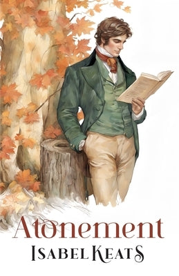 Atonement: A rogue yet irresistible Earl by Davis, Ian
