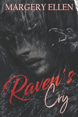 Raven's Cry by Ellen, Margery