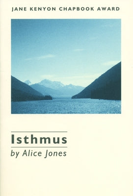 Isthmus by Jones, Alice