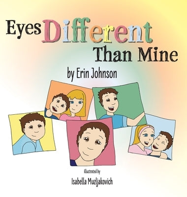 Eyes Different Than Mine by Johnson, Erin