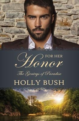 For Her Honor by Bush, Holly