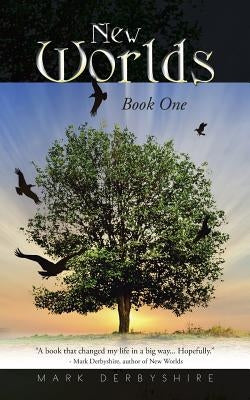 New Worlds: Book One by Derbyshire, Mark