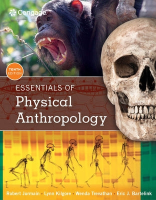 Essentials of Physical Anthropology by Jurmain, Robert