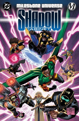 Milestone Universe: The Shadow Cabinet by Illidge, Joseph