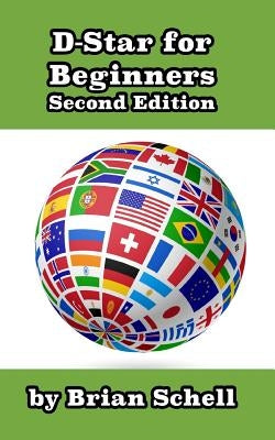 D-Star for Beginners by Schell, Brian