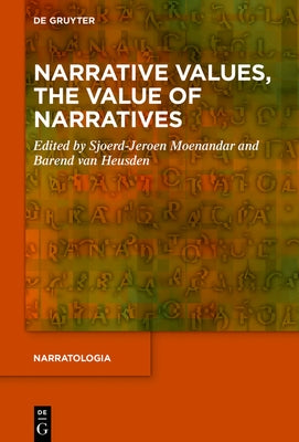 Narrative Values, the Value of Narratives by Moenandar, Sjoerd-Jeroen