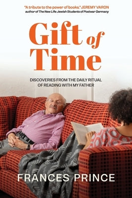 Gift of Time by Prince, Frances