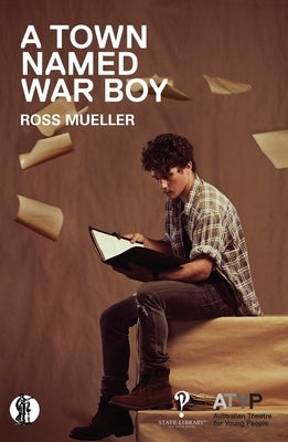 A Town Named War Boy by Mueller, Ross