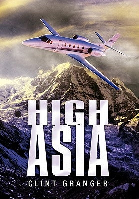 High Asia by Granger, Clint