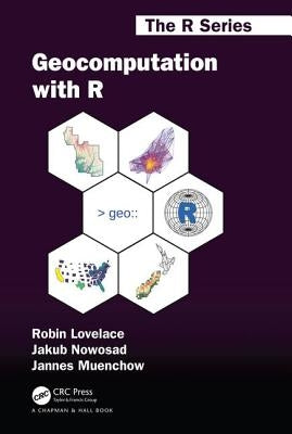 Geocomputation with R by Lovelace, Robin