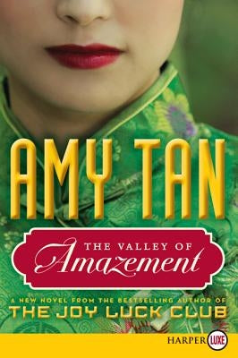 The Valley of Amazement by Tan, Amy