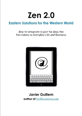 ZEN 2.0 Eastern Solutions for the Western World by Guillem, Javier