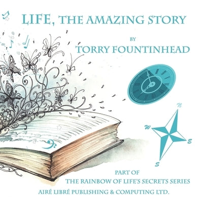 Life, The Amazing Story by Fountinhead, Torry