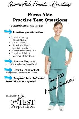 Nurse Aide Practice Questions by Complete Test Preparation Team