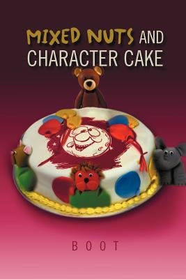 Mixed Nuts and Character Cake by Boot