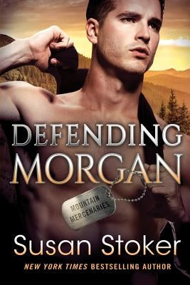 Defending Morgan by Stoker, Susan